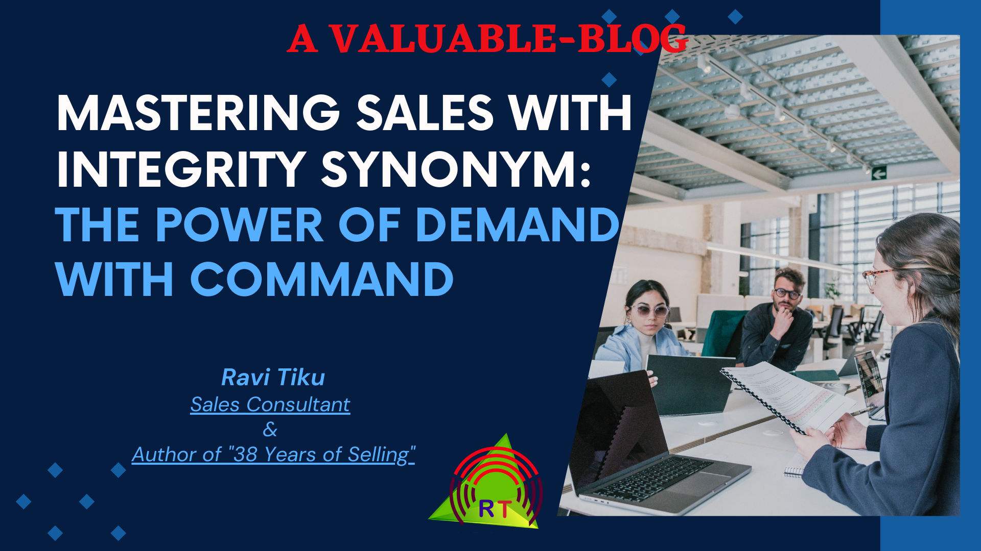 Mastering Sales with Integrity Synonym: The Power of Demand with Command